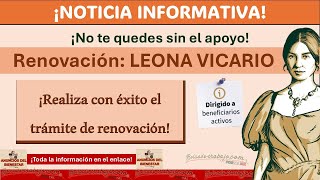 Beca Leona Vicario Renovación – No te quedes sin el apoyo Tienes hasta el 31 de octubre [upl. by Chitkara518]