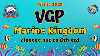 VGP Marine Kingdom Picnic  Primary amp Middle School  Manuelmony  Palavakkam [upl. by Ahselrak]