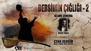 Binali İlgün  Çena Dersim  Dersimin Çığlığı 2 [upl. by Yecam]