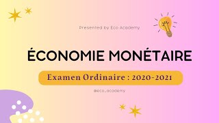 Examen Économie Monétaire S4 20202021 groupe 1 [upl. by Federico]