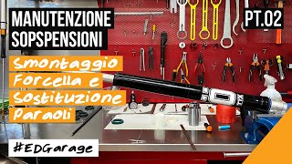 MANUTENZIONE SOSPENSIONI  Smontaggio forcella e sostituzione paraoli Pt2  edgarage [upl. by Alexander]