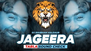 Jageera Tabla Soundcheck  Tabla BASS Edition  Dj Shubham Haldaur [upl. by Abbot]