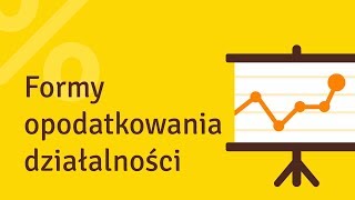 Kurs z KPiR odc 8  Formy opodatkowania działalności [upl. by Asikal]