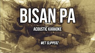 BISAN PA ACOUSTIC KARAOKE [upl. by Kirwin]