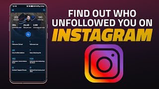 How to Find Out Who Unfollowed You on Instagram [upl. by La]