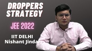 Droppers Strategy 💥 JEE 2022 Nishant Jindal shorts youtubeshort [upl. by Tichon]