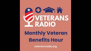 VeteransRadio VETERANS BENEFITS – August 2024 [upl. by Niltag]