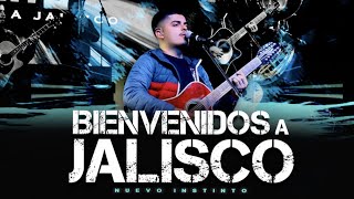 Nuevo InstintoBienvenidos A Jalisco En Vivo 2023 [upl. by Emie]