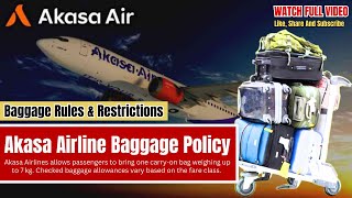 Akasa Airline Baggage Policy  Baggage Rules amp Restrictions [upl. by Tatum791]