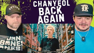 EXO CHANYEOL 찬열 Back Again MV REACTION [upl. by Ylrebmit]