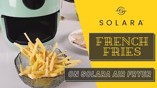 How to Make French Fries in Air Fryer  Solara Digital Air Fryer Recipe [upl. by Angadreme]