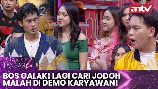 Bos Galak Lagi Cari Jodoh malah Di Demo Karyawan Garis Tangan 2 ANTV  Eps 46 FULL [upl. by Edison483]