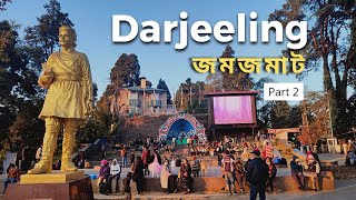 Darjeeling Jomjomat part 2 [upl. by Rossen738]