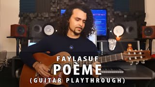 Faylasuf  Poème Guitar Playthrough [upl. by Zizaludba165]