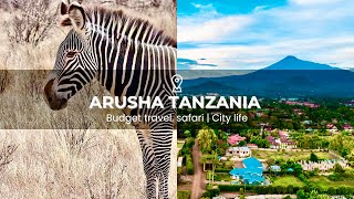 Arusha Tanzania low budget travel from Kenya [upl. by Ebony]