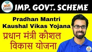 Important Govt Scheme  For Govt Exam  Pradhan Mantri Kaushal Vikas Yojana [upl. by Nirrej505]