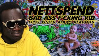 BAD ASS FCKING KID by Nettspend FIRST LISTEN ALBUM REACTION [upl. by Sihonn734]