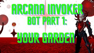 Arcana Invoker Class Bot  Part 1 Your Garden  AQW [upl. by Goodill]