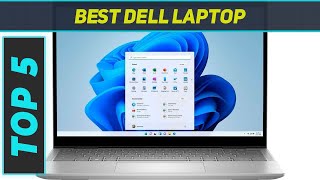 Top 5 Best Dell Laptop in 2024 [upl. by Ocana]