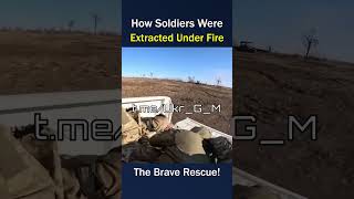 Ukrainian Soldiers Evacuated Just in Time The Brave Rescue [upl. by Racklin]