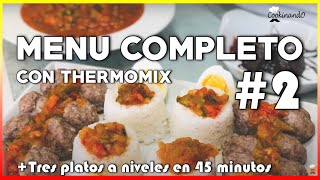 SUPER MENÚ COMPLETO THERMOMIX EN 1h  COCINA A VARIOS NIVELES 2 [upl. by Noyahs]