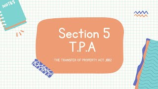 section 5  the Transfer of Property Act TPA 1882 bangla lecture [upl. by Yokoyama502]