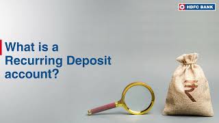 What Is Recurring Deposit Account  HDFC Bank [upl. by Kremer979]