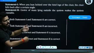 StatementI When you lean behind over the hind legs of the chair the chair falls back after a [upl. by Allin]