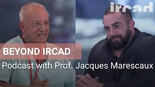 Beyond IRCAD Episode 5  Prof Jacques Marescaux [upl. by Merton745]