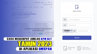 Cara Menginput Jumlah KPM BLT Tahun 2023 di aplikasi OMSPAN [upl. by Mareah]