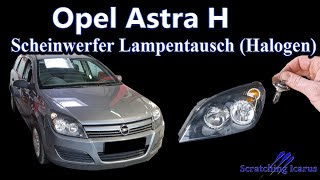 Opel Astra H Scheinwerfer Lampentausch Halogen  Tutorial [upl. by Sudnor104]