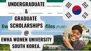 SCHOLARSHIPS AT EWHA WOMEN UNIVERSITY SOUTH KOREA [upl. by Pooh976]