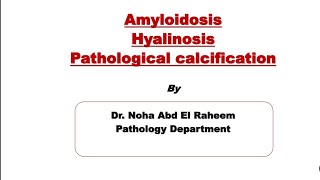 patho Assuit Hyalinosis and pathologic calcification [upl. by Norvell]