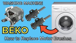 BEKO Washing Machine Motor Brushes Replacement  Easy Step by Step Guide [upl. by Uaeb]