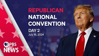 2024 Republican National Convention  RNC Night 2  PBS News special coverage [upl. by Cass483]