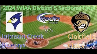 Johnson Creek at Oakfield WIAA Div 4 Sectional Semi Final 060424 [upl. by Spearing]