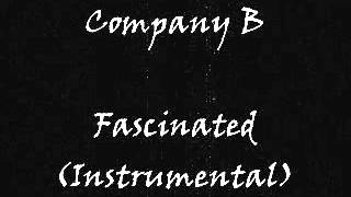 Company B  Fascinated Instrumental [upl. by Nivlad]