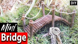 🌳🍁🌿HOW TO MAKE A TINY BRIDGE🌿🍁🌳CÓMO HACER UN MINI PUENTE adornos para jardin dollhouse items [upl. by Orlov]