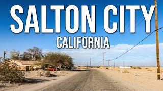 Salton City A Mirage in the Desert [upl. by Combes]