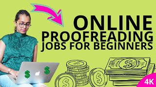 ONLINE PROOFREADING JOBS FOR BEGINNERS  EARN 25  50 PER HOUR FROM HOME [upl. by Nurse]