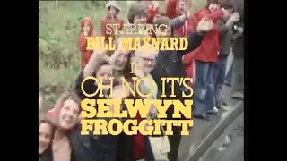 Oh No Its Selwyn Froggitt  Series 3  Episode 1  Theme  Opening [upl. by Kaete434]