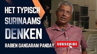 Rabien Gangaram Panday Het typisch Surinaams denken Schokkende feiten over machtsmisbruik [upl. by Debarath]