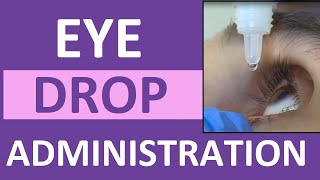 Eye Drop Administration Nursing  Instill Eye Drops Punctal Occlusion for Glaucoma [upl. by Barger497]