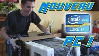 Montage du nouveau PC i7 3770  Et Infos vidéos [upl. by Alyek]