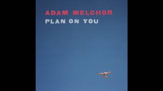 Adam Melchor  Means To A Mend Official Audio [upl. by Mitchel]