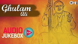 Ghulam Ali Best Ghazals Collection  Audio Jukebox [upl. by Oflodur]