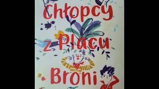 Ferenc Molnar Chłopcy z Placu Broni Audiobook Rozdział 1 [upl. by Housum]