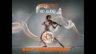 Lindsey Stirling  Untamed  8D Audio [upl. by An605]