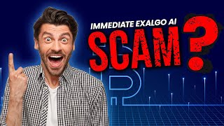 Immediate Exalgo Ai 🥵SCAM or LEGIT✅ Immediate Exalgo Ai Review Trading Hacks Revealed By Users😱 [upl. by Imarej677]