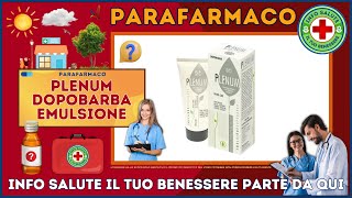 🩺 PLENUM DOPOBARBA EMULSIONE Parafarmaco a cosa serve   Foglietto Illustrativo 👔 Dr MAX [upl. by Ilac228]